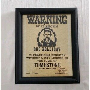 Doc Holliday Anniversary Of *Tombstone*, Arizona Good Wild West Framed Print....
